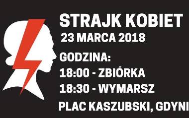 Czarny Piątek 23.03.2018 - Strajk Kobiet w Warszawie. W Gdyni odbędzie się manifestacja na Placu Kaszubskim 