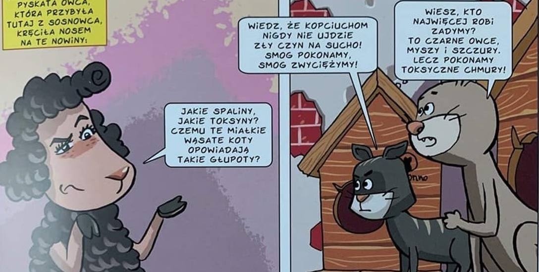 Największe kontrowersje w sympatycznym komiksie dla dzieci wzbudza &quot;czarna owca z Sosnowca&quot;.