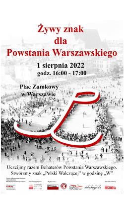 [Patronat Naszej Historii] Żywy Znak dla Powstania Warszawskiego