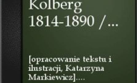W kategorii „Najlepsze wydawnictwo muzealne ” trzecie miejsce zajęło wydawnictwo  Oskar Kolberg (1814-1890) pod redakcją Katarzyny Markiewicz, wydane