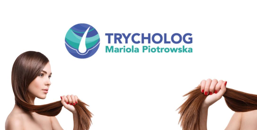 Trycholog Mariola Piotrowska. Gabinet Trychologiczny w Gdyni
